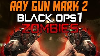 Ray Gun Mark 2 in Black Ops 1 Zombies