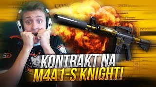 KONTRAKT NA M4A1-S KNIGHT! | TO JEST NIEMOŻLIWE!?! /w Adryan