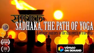 Sâdhaka, The Path of Yoga - Trailer #2 [2015]