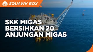 SKK Migas: Siap Bersihkan 20 Anjungan Migas yang ‘Nganggur’