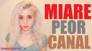 MIARE EL PEOR CANAL DE YOUTUBE (@MIAREsproject)