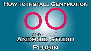 How To Install Genymotion Android Studio Plugin on Windows 7