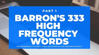 Part 1 | BARRON's 333 high frequency most common GRE Words. Photos, Stories, and Mnemonics