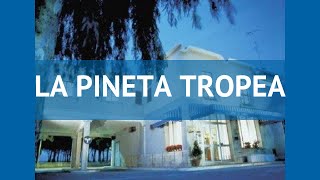 LA PINETA TROPEA 3* Италия Калабрия обзор – отель ЛА ПИНЕТА ТРОПЕА 3* Калабрия видео обзор