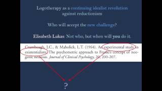 The Cognitive Neurosciences and Logotherapy: New Experimental Findings and Their Implications