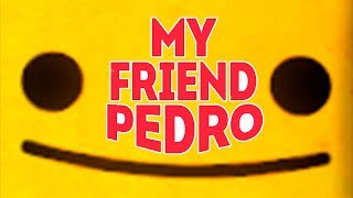 ЧТО ТАКОЕ МОЙ ДРУГ ПЕДРО?!! MY FRIEND PEDRO!?!