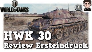 World of Tanks - HWK 30,  Review, Ersteindruck, Vergleich [deutsch]