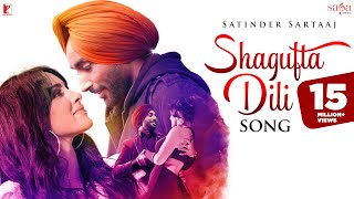 Shagufta Dili Song | Satinder Sartaaj | Official Music Video | New Song 2019 | New Punjabi Song 2019