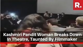 Shikara: Kashmiri Pandit Woman Breaks Down In Theatre, Taunted By Filmmaker