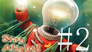 Мистер лампочка! Stay Alight часть 2