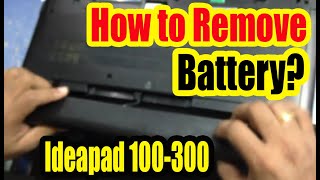 How to Remove Battery? Lenovo Ideapad 100-110/300-310