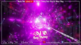 NONSTOP BAY PHÒNG ĐỈNH CAO NHẠC KE NGHE DÍU LƯỠI (TINO REMIX) NONSTOP VINAHOUSE 2022 CỰC MẠNH