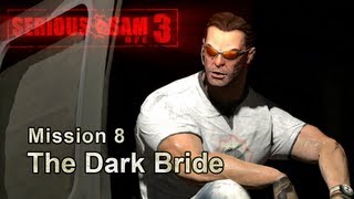 Serious Sam 3: BFE - Walkthrough - Mission 8 - The Dark Bride - Part 2