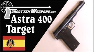 From Service Sidearm to Match Gun: the Astra 400 Target Model