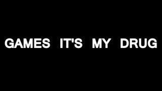 GAMES IT'S MY DRUG [ BEST ALL CINEMATICS ]