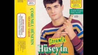 Çorumlu Hüseyin - Çorum İli