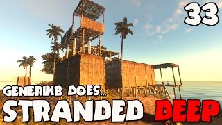 Stranded Deep Gameplay Ep 33 - "Stranded Deep MODS!!!"
