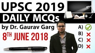 UPSC 2019 Preparation - 8th June 2018 Daily Current Affairs for UPSC / IAS 2019 by Dr Gaurav Garg
