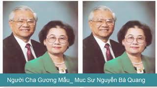 Người Cha tuyệt vời, gương mẫu do Mục Sư Nguyễn Bá Quang giảng luận