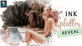 Ink Splatter Reveal in Filmora | Wondershare Filmora Tutorial ♡