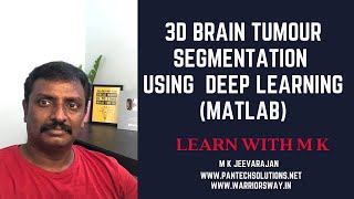 3D Brain Tumour Segmentation using Deep Learning Matlab