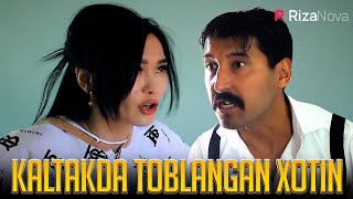 KALTAKDA TOBLANGAN XOTIN | Ixlasow