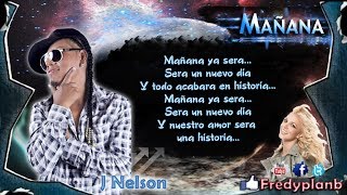 "Mañana" (Letras) - Jerryman & J Nelson ✔