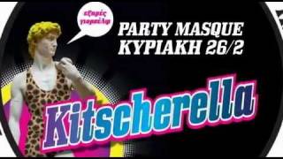 KITSCHERELLA PARTY MASQUE @ MYBAR