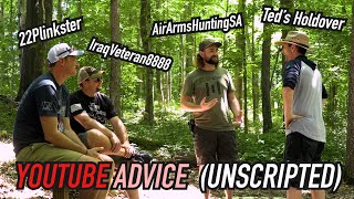IraqVeteran8888, 22Plinkster, Ted's Holdover and AirArmsHuntingSA: BE YOURSELF