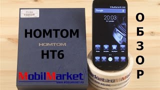 Обзор Homtom HT6 - MTK6735P, 2/16GB, 5.5" HD, 13/5MP, 6250 mAh .:MobilMarket.ru:.