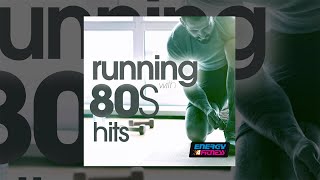 E4F - Running With 80'S Hits - Fitness & Music 2018