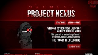 Прохождение Игры Madness Project Nexus#2