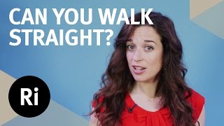 Can You Walk in a Straight Line with Your Eyes Closed? With Dr Emily Grossman