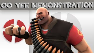 TF2 Mod - OO YEE Demonstration [Download]