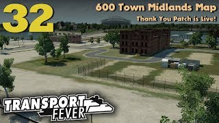 Transport Fever 600 Town Midlands Map #32: Thank You Patch is Live!