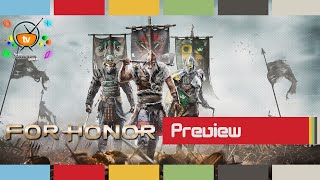 Превью For Honor (Preview)
