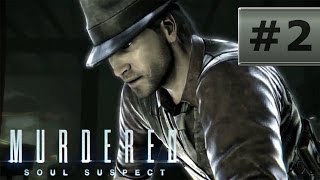Прохождение Murdered: Soul Suspect #2 - Демоны
