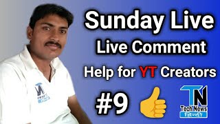 #9 Sunday Live Tech Masala - Help For YT creators