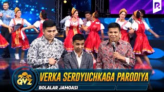QVZ 2022 | Bolalar jamoasi - Verka Serdyuchkaga parodiya