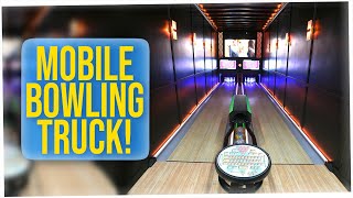 Entrepreneur Creates the World’s First Mobile Bowling Alley