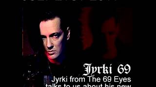 Intervew Jyrki of 69 Eyes (21.07.2017) İdobi Radio, "Blackout"
