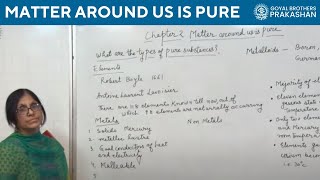 Matter around us is pure (What are the types of pure substances)