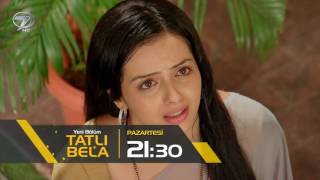 Tatlı Bela 77.Bölüm Fragmanı - 22 Mayıs Pazartesi