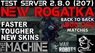 War Robots - Test Server - 5X New Buffed Rogatka Hanger Gameplay - 2X + 800K Damage!