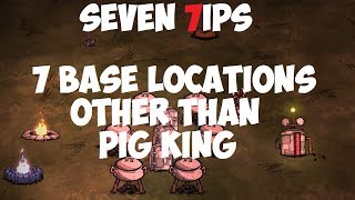 Don't Starve Together → 7 Base Locations other than Pig King (Seven 7ips)