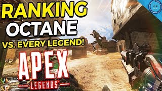 Ranking Octane Vs. Every Legend In Apex Legends! (Season 1)