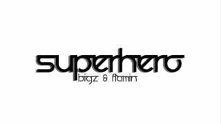 Bigz & Flamin ft Iesher - Superhero