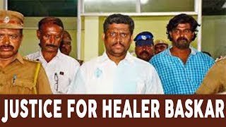 Justice for Healer Baskar