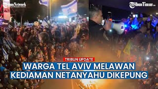 Unjuk Rasa di Tel Aviv dan Yerusalem, VIRAL!!