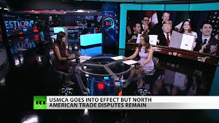 FULL SHOW: NAFTA out! Trump’s new trade deal takes effect